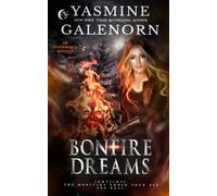 Bonfire Dreams: An Otherworld Novella: 7