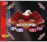 Bonfire - Rebel Soul (+2 Bonus Tracks) (US Import)