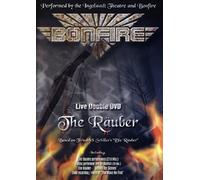 Bonfire - The Raubber. Live