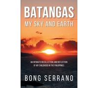Bong Serrano Batangas My Sky and Earth (Tascabile)