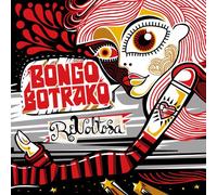 Bongo Botrako - Revoltosa