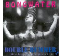 Bongwater - Double Bummer: Breaking No New Ground