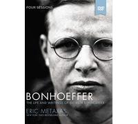 Bonhoeffer: The Life and Writings of Dietrich Bonhoeffer