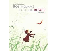 Bonhomme et le fil rouge