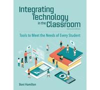 Boni Hamilton Integrating Technology in the Classroom (Tascabile)