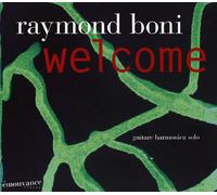 BONI, RAYMOND - WELCOME