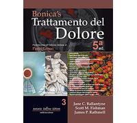 Bonica’S trattamento del Dolore, 5ª Ed. - Volume 3