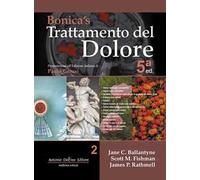 Bonica's trattamento del dolore. Vol. 2