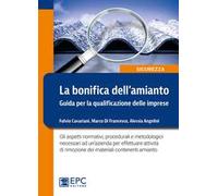 Bonifica dell'amianto. Guida per la qualificazione delle imprese