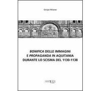 Bonifica delle immagini e propaganda in Aquitania durante lo scisma del 1130-1138