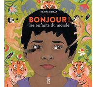Bonjour ! les enfants du monde