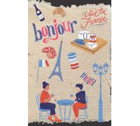Bonjour: Quaderno elegante per gli amanti di Parigi. Taccuino per appunti.