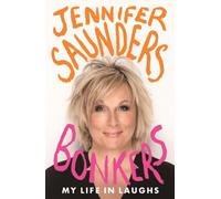 Bonkers: My Life in Laughs