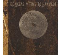 BONKERS - TIME TO HARVEST