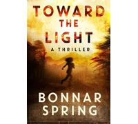 Bonnar Spring Toward the Light (Tascabile)
