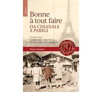 Bonne à tout faire. Da Chianale a Parigi. Testimonianze di emigrazione femminile all'inizio degli anni Cinquanta