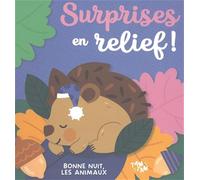 Bonne nuit les animaux: Surprises en relief !