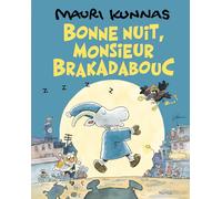 Bonne nuit, Monsieur Brakadabouc