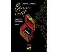 Bonne nuit. Un mistero da districare. Vol. 1