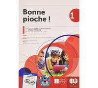 Bonne pioche! Quaderno di recupero e potenziamento della lingua francese. Per la Scuola media (Vol. 1)