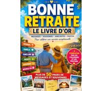 BONNE RETRAITE Le livre d'or