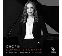 Bonnecaze, Véronique - Chopin Complete Sonatas