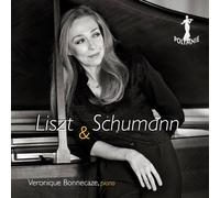 Bonnecaze, Veronique - Liszt & Schumann