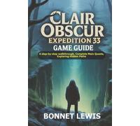 Bonnet Lewis Clair Obscur Expedition 33 Game Guide (Tascabile)