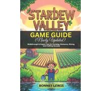 Bonnet Lewis Stardew Valley Game Guide (Newly Updated) (Tascabile)