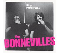 Bonnevilles The - Dirty Photographs
