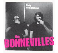 Bonnevilles The - Dirty Photographs