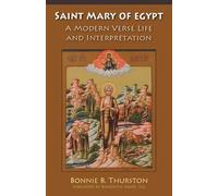 Bonnie B. Thurston Saint Mary of Egypt (Tascabile) Monastic Wisdom Series