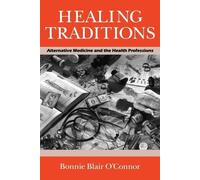Bonnie Blair O'Connor Healing Traditions (Tascabile)