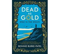 Bonnie Burke-Patel Dead as Gold (Copertina rigida)