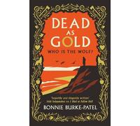 Bonnie Burke-Patel Dead as Gold (Tascabile)