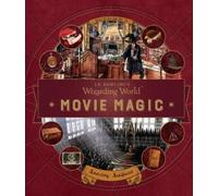 Bonnie Burton J.K. Rowling's Wizarding World: Movie Magic Vol (Copertina rigida)