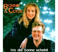 Bonnie & Clyde - Wo die Sonne Scheint