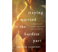 Bonnie Comfort Staying Married is the Hardest Part (Tascabile)