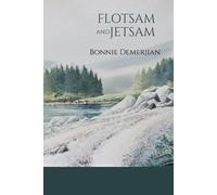 Bonnie Demerjian Flotsam and Jetsam (Tascabile)