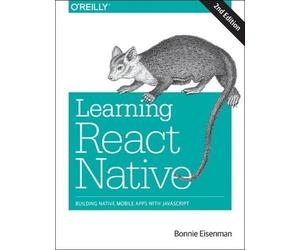 Bonnie Eisenman Learning React Native (Tascabile)