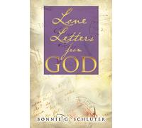 Bonnie G Schluter Love Letters from God (Tascabile)