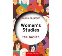 Bonnie G. Smith Women's Studies: The Basics (Tascabile) Basics