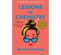 Bonnie Garmus Lessons in Chemistry (Copertina rigida)