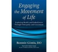 Bonnie Gintis Engaging the Movement of Life (Tascabile)