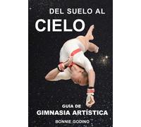 Bonnie Godino Del Suelo al Cielo (Tascabile)