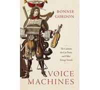 Bonnie Gordon Voice Machines (Copertina rigida)