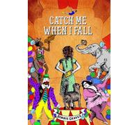 Bonnie Graves Catch Me When I Fall (Copertina rigida)
