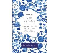 Bonnie Gray Sweet Like Jasmine (Tascabile)