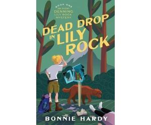 Bonnie Hardy Dead Drop in Lily Rock (Tascabile)