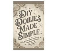 Bonnie J Long Diy Doilies Made Simple (Tascabile)